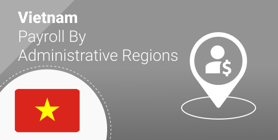 Vietnam Payroll by Administrative Regions