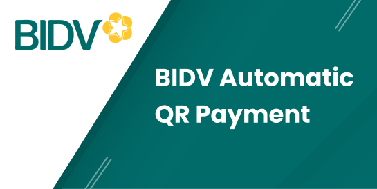 BIDV Automatic QR Payment