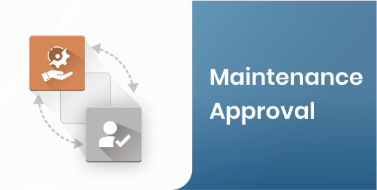 OmniApproval™ - Maintenance Approvals